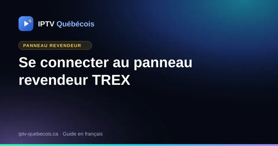 Se connecter au panneau revendeur TREX